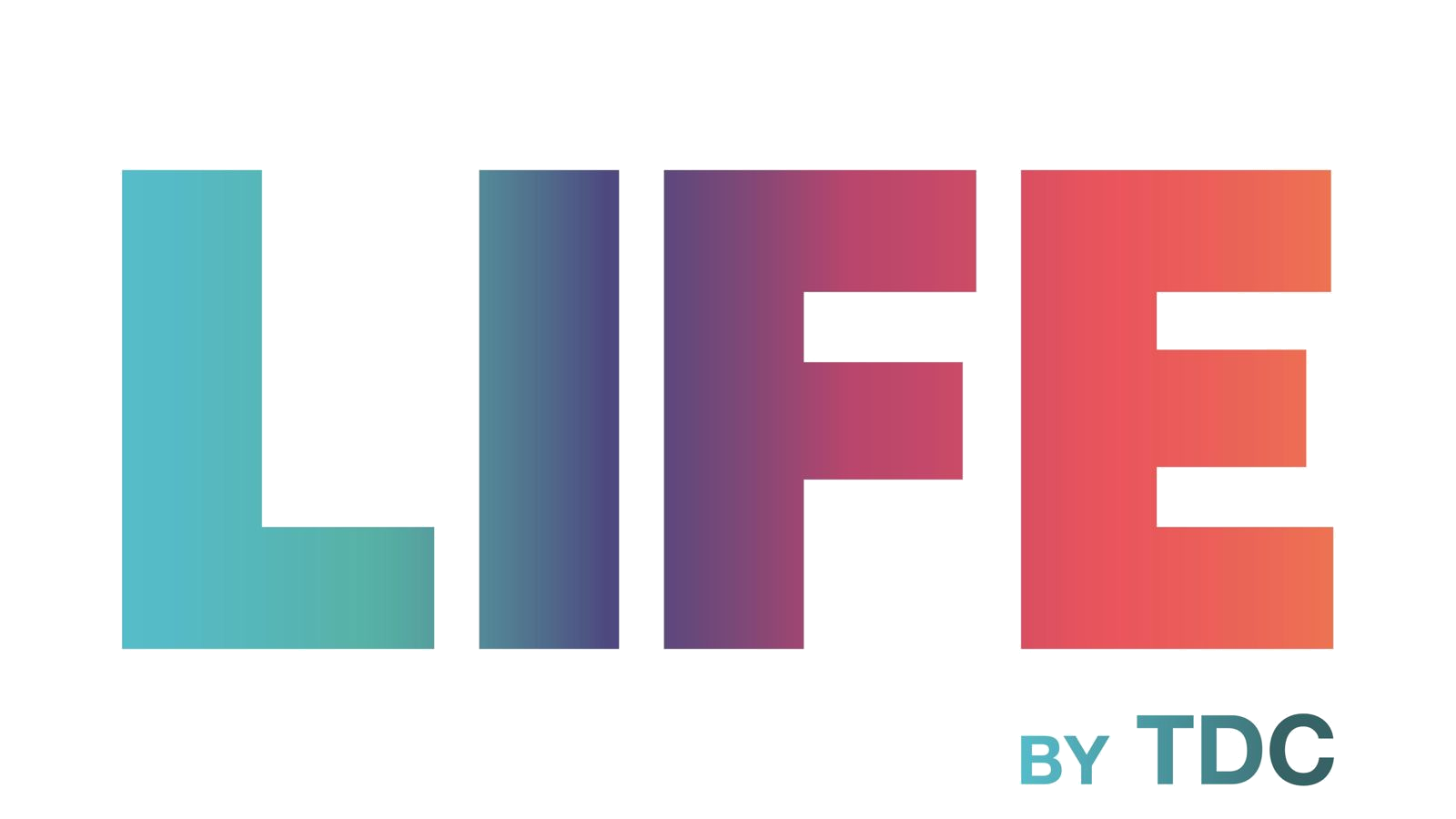 LIFE by TDC